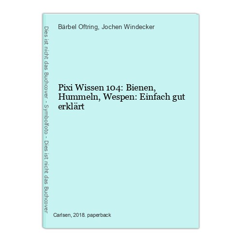 Pixi wissen 104 - wissen, bienen